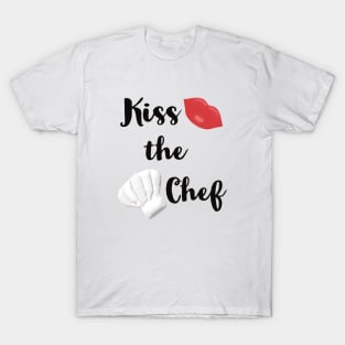 Kiss the Chef (White Background) T-Shirt